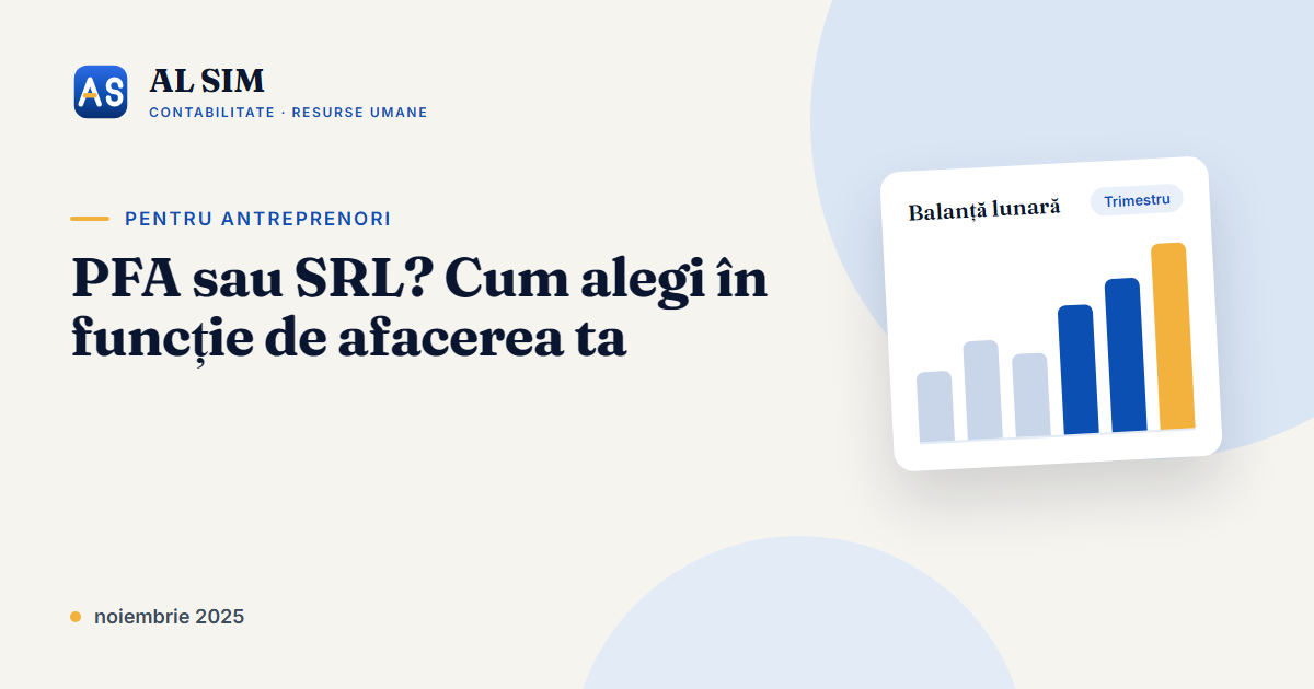 PFA sau SRL? Cum alegi în funcție de afacerea ta